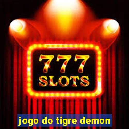 jogo do tigre demon